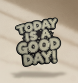 Today is a good day !